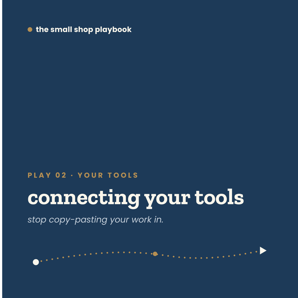 play 02 · connecting your tools