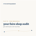 play 10 · your faire shop audit